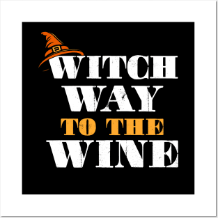 Witch Way To The Wine Posters and Art